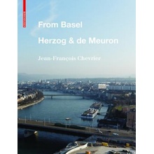 From Basel - Herzog & De Meuron Chevrier Jean-Francois