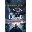Even the Dead - Black Benjamin