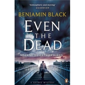 Even the Dead - Black Benjamin