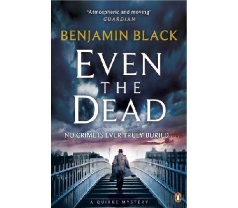Even the Dead - Black Benjamin