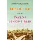 After I Do - Jenkins Reidová Taylor