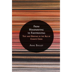 From Handwriting to Footprinting | Anne Baillot (ISBN: 9781805110873)