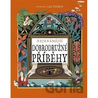 Nejznámější dobrodružné příběhy - Lia Visirin