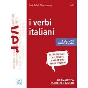 I verbi italiani - edizione aggiornata | Silvia Consonno, Sonia Bailini (2023)
