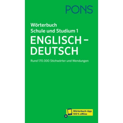 PONS Wörterbuch Schule und Studium Englisch - Deutsch, Band 1