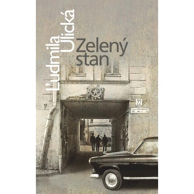 Zelený stan - Ľudmila Ulická