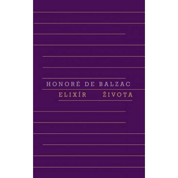 Elixír života - Honoré de Balzac