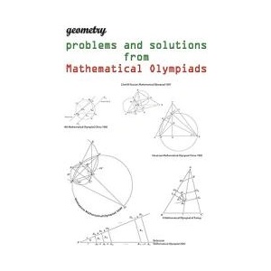 Geometry problems and solutions from Mathematical Olympiads | Todev (ISBN: 9780982771327)