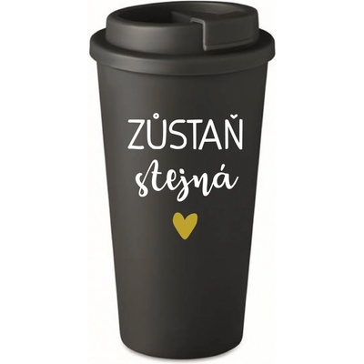Giftela ZŮSTAŇ STEJNÁ černý termohrnek 475 ml