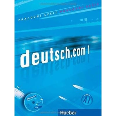 deutsch.com 1 Arbeitsbuch Tschechisch mit Audio-CD zum AB