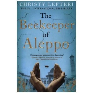 The Beekeeper of Aleppo (ISBN: 9781838770013)