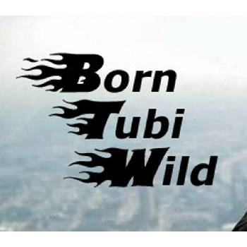 Born Tubi Wild