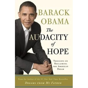 The Audacity of Hope | Barack Obama (ISBN: 9780307237699)