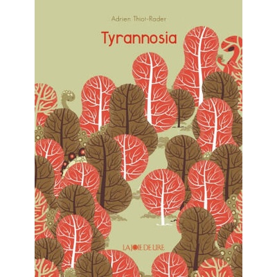 TYRANNOSIA | Adrien THIOT-RADER