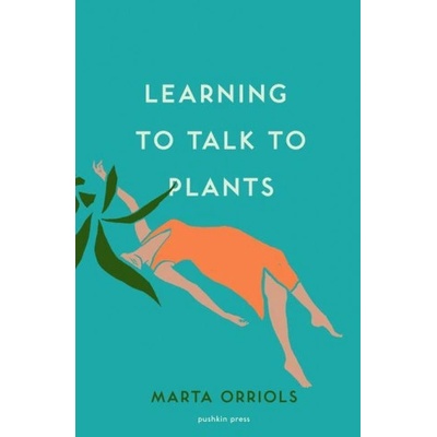 Learning to Talk to Plants | Marta Orriols