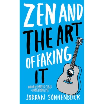 Image 1 of Zen And The Art Of Faking It | Jordan Sonnenblick