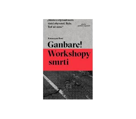 Ganbare! Workshopy smrti