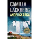 Andělíčkářka - Camilla Läckberg