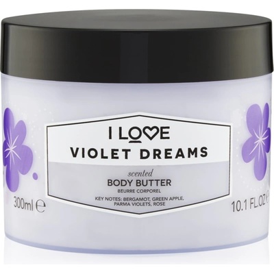 I Love Violet Dreams tělové máslo 330 ml