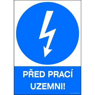 RAFO Samolepka Před prací uzemni! Velikosti: A4 (21 x 30 cm)