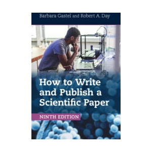 How to Write and Publish a Scientific Paper | Barbara Gastel, Robert A. Day (ISBN: 9781009477536)