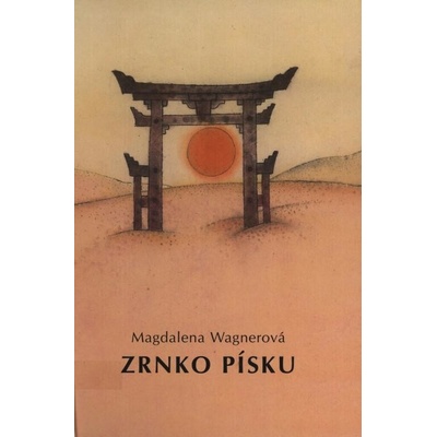 Zrnko písku - Wagnerová Magdalena