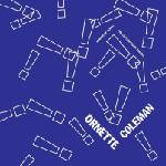 Universal Coleman Ornette: genesis of Genius: the Contemporary Recordings - 2CD (047686)