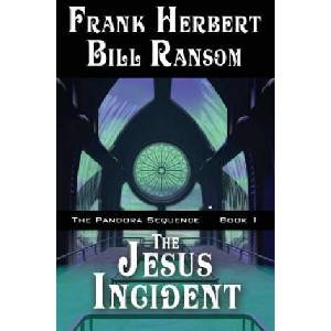 Jesus Incident | Frank Herbert, Bill Ransom (ISBN: 9781614752288)