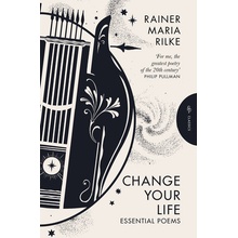 Change Your Life Rilke Rainer MariaPaperback