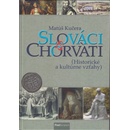 Slováci a Chorváti
