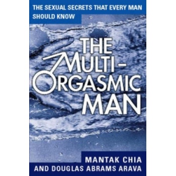 HarperCollins Publishers Multi-Orgasmic Man | Mantak Chia