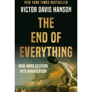 The End of Everything | HANSON VICTOR DAVIS (ISBN: 9781541673519)