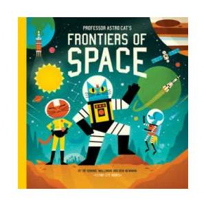 Professor Astro Cat's Frontiers of Space | Ben Newman (ISBN: 9781838749873)
