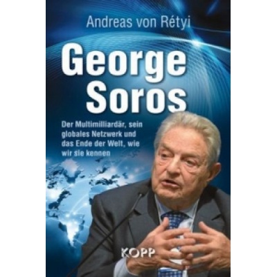 George Soros | Andreas von Rétyi