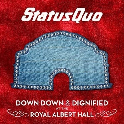 STATUS QUO - DOWN DOWN & DIGNIFIED AT TH LP