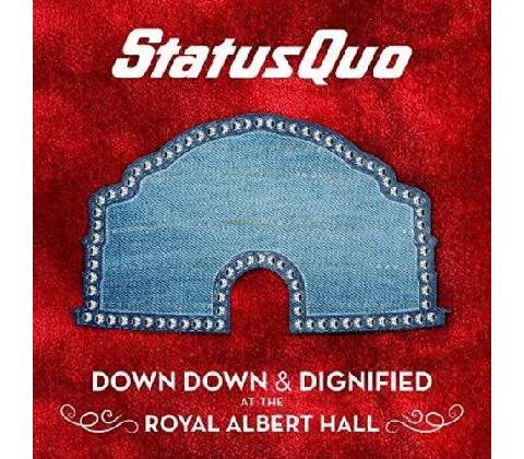 STATUS QUO - DOWN DOWN & DIGNIFIED AT TH LP