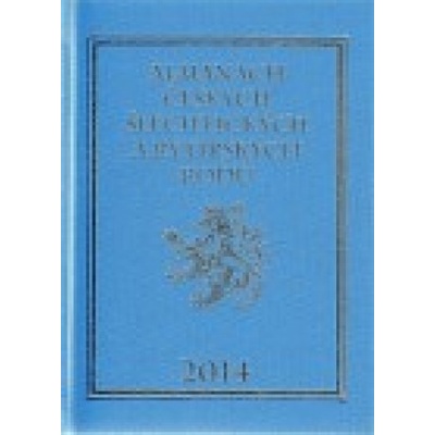 Almanach českých šlechtických a rytířských rodů 2014 - Karel Vavřínek