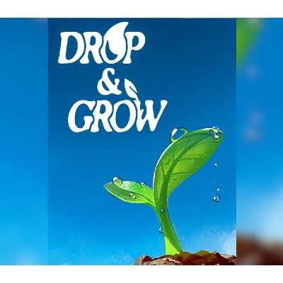 Drop and Grow