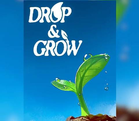Drop and Grow
