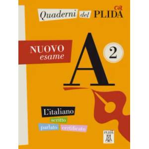 Quaderni del PLIDA A2 - Nuovo esame | Alma Edizioni srl, Francesca Bariviera, Giammarco Cardillo, Paola Vecchio (ISBN: 9783190254545)