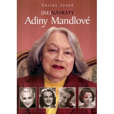nenávraty Adiny Mandlové - Václav Junek