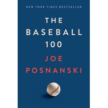 The Baseball 100 Posnanski JoePaperback