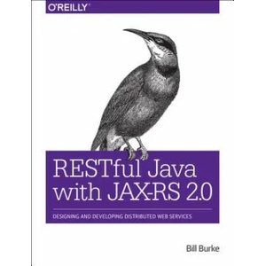 RESTful Java with JAX-RS 2.0 2ed | Bill Burke (2013)