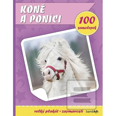 Koně a poníci - Kolektiv autorů