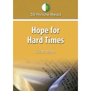 Hope for Hard Times | Scott Hahn (ISBN: 9781592767106)