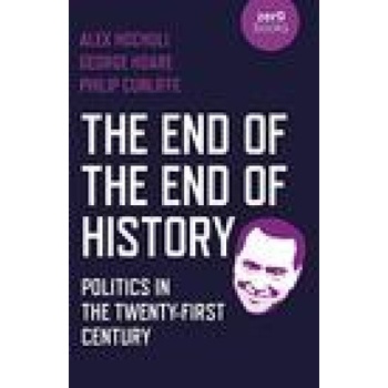 End of the End of History, The | Alex Hochuli, George Hoare