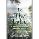 To The Lake