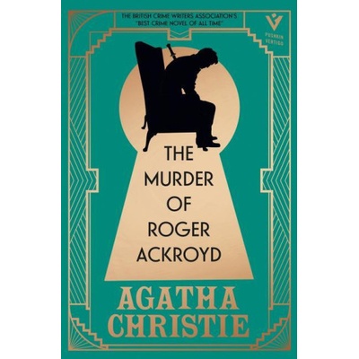 The Murder of Roger Ackroyd, Deluxe Edition: A Gorgeous Gift Edition of the Worlds Greatest Crime Writers Best and Most Influential Mystery