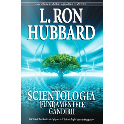 Scientologia: Fundamentele gândirii