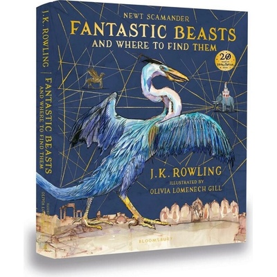 Fantastic Beasts and Where to Find Them - J. K. Rowling